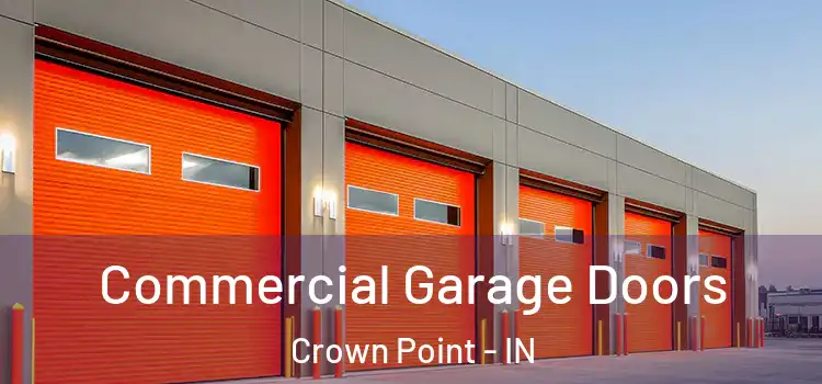  Commercial Garage Doors Crown Point - IN