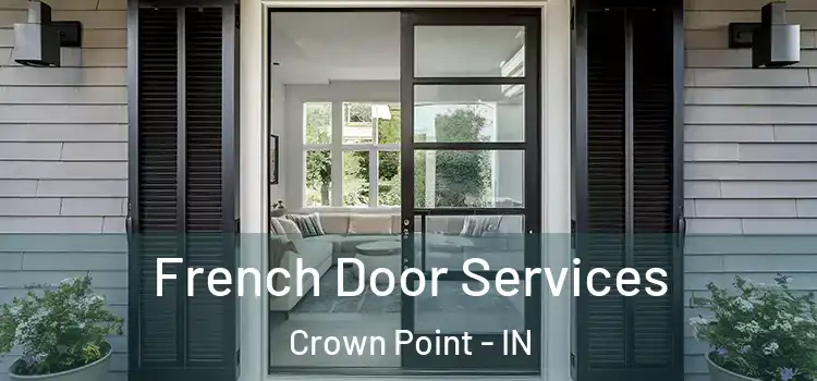 French Door Services Crown Point - IN