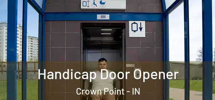 Handicap Door Opener Crown Point - IN