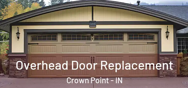  Overhead Door Replacement Crown Point - IN