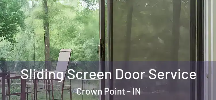 Sliding Screen Door Service Crown Point - IN